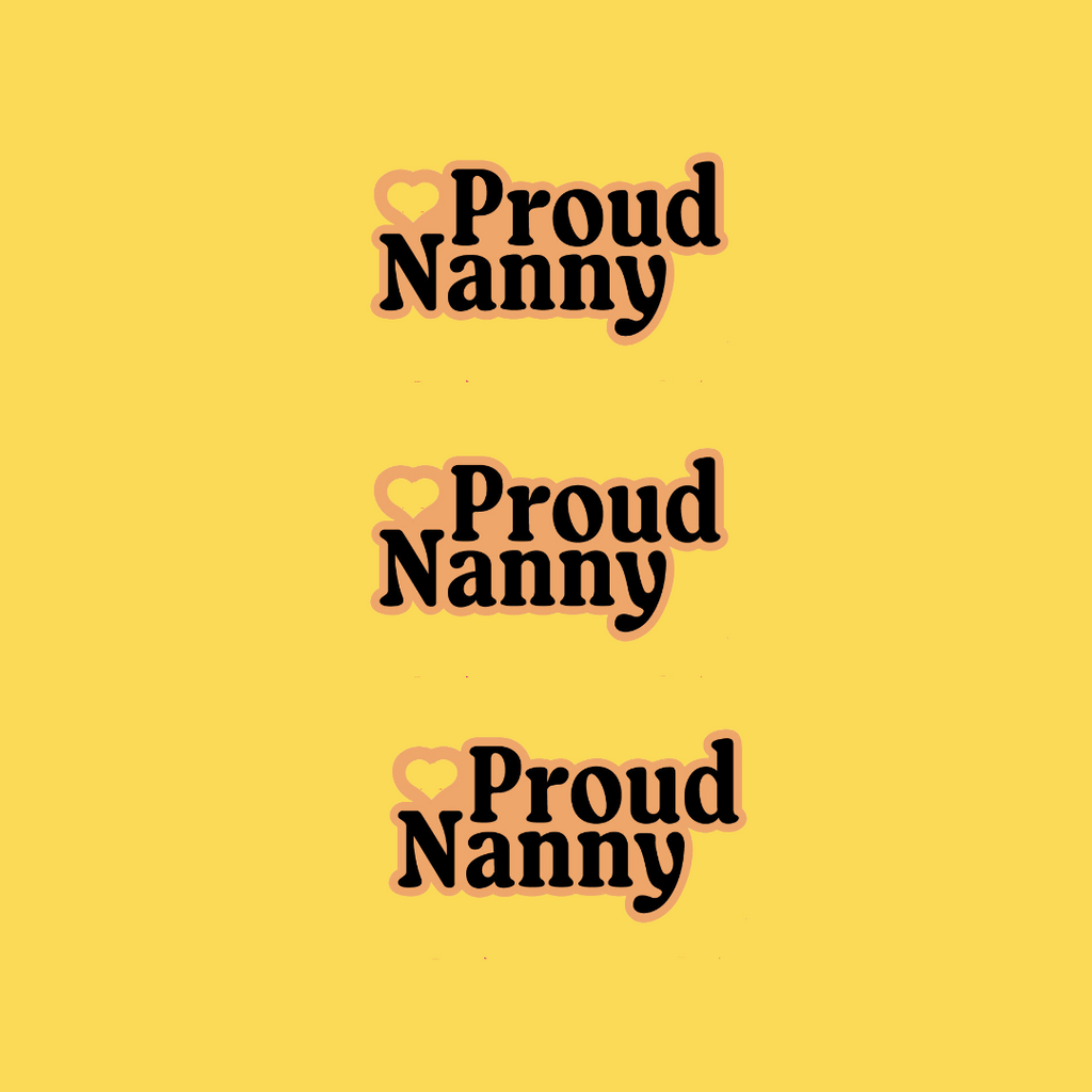Proud Nanny Pin Bundle (3 Pins)